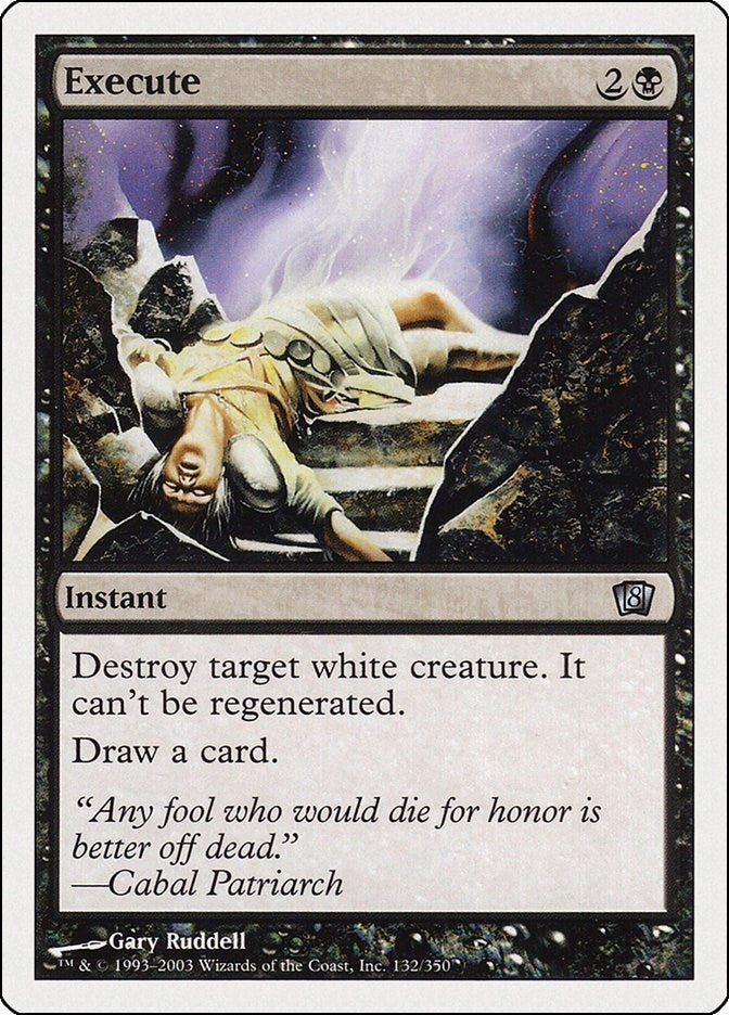 Image for Execute (132) - Magic: The Gathering