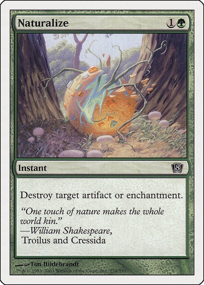 Image for Naturalize (270) - Magic: The Gathering