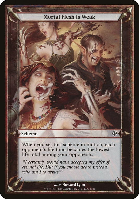 Image for Mortal Flesh Is Weak (Archenemy) - Magic: The Gathering