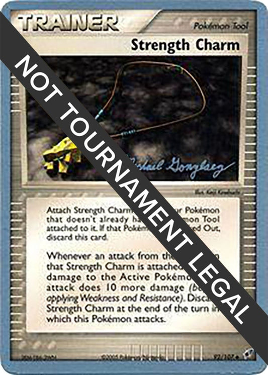 Image for Strength Charm - 2005 (Michael Gonzalez) (92/107) - Pokemon