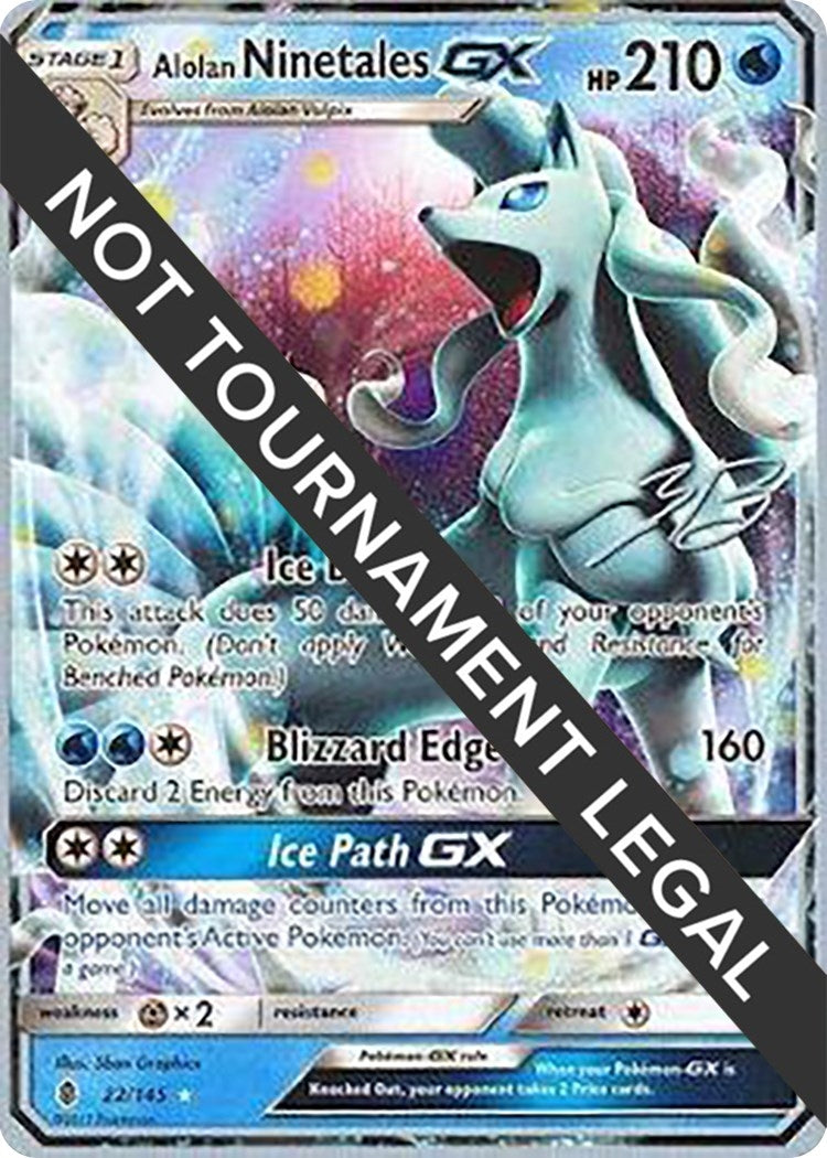 Alolan Ninetales GX - 2017 (Zachary Bokhari) (22/145)