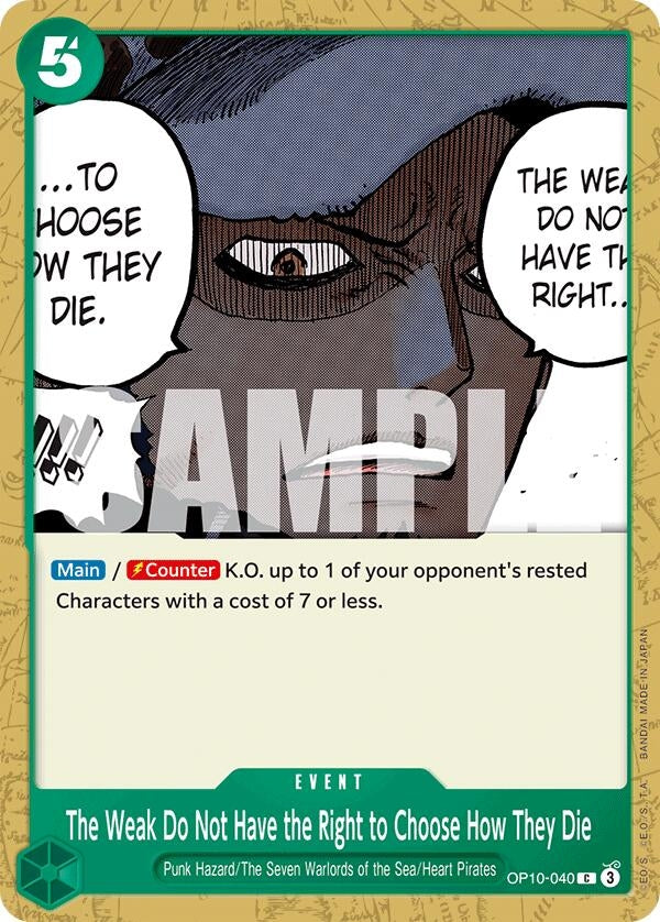 Image for The Weak Do Not Have the Right to Choose How They Die (OP10-040) - One Piece Card Game
