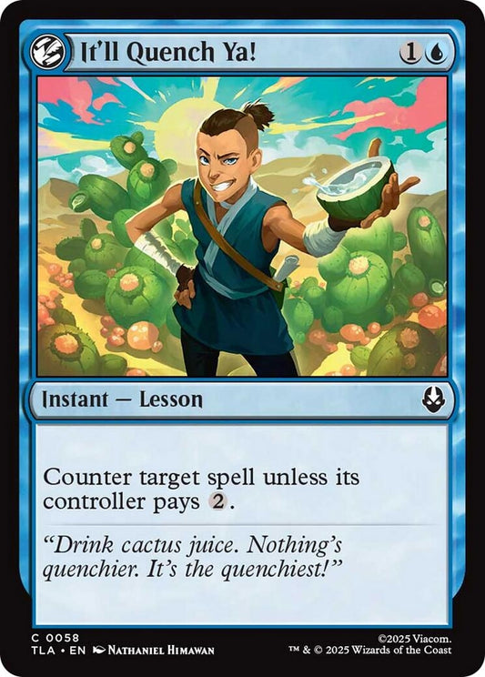 Image for It'll Quench Ya! (58) - Magic: The Gathering