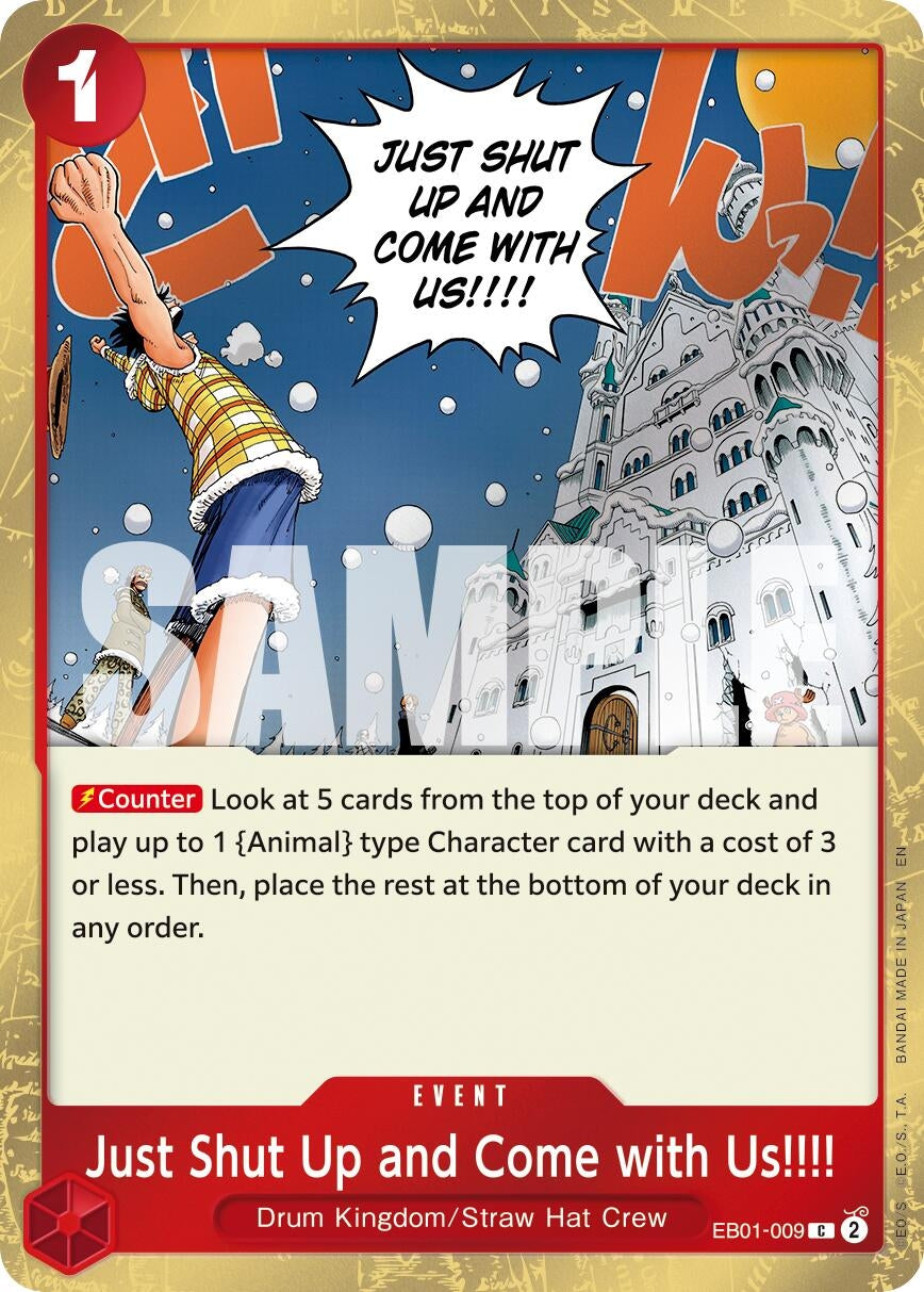 Image for Just Shut Up and Come with Us!!!! (Pirate Foil) (EB01-009) - One Piece Card Game