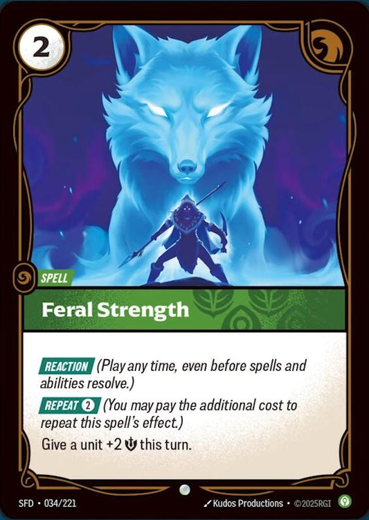 Feral Strength (034/221)