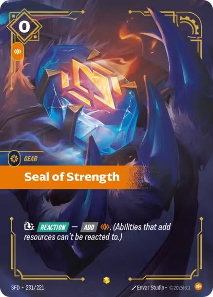 Image for Seal of Strength (Overnumbered) (231/221) - Riftbound: League of Legends Trading Card Game