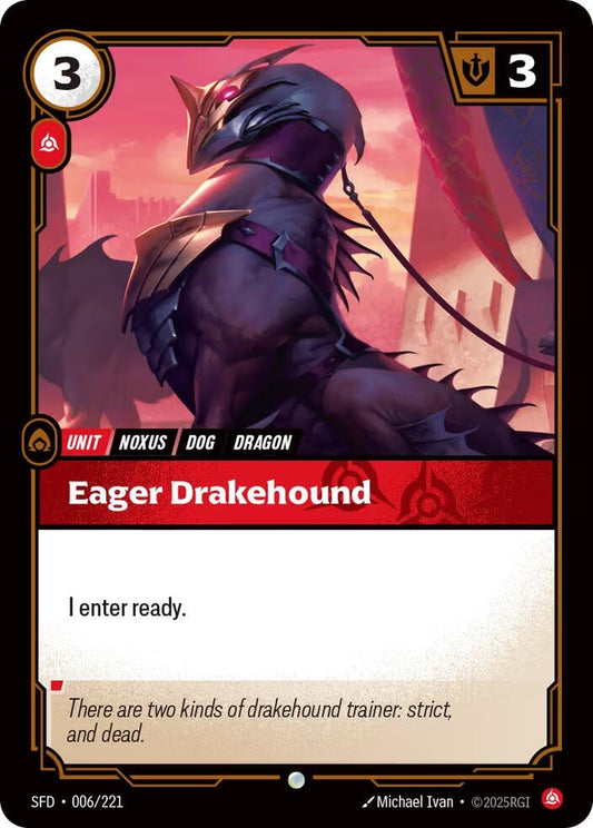 Eager Drakehound (006/221)