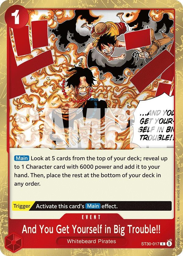 Image for And You Get Yourself in Big Trouble!! (ST30-017) - One Piece Card Game