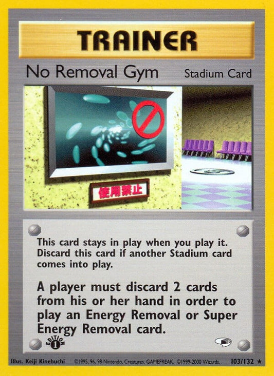 Image for No Removal Gym (103/132) - Pokemon