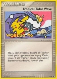 Image for Tropical Tidal Wave - 036 (2006 World Championships) [Participation] (036) - Pokemon