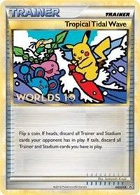Image for Tropical Tidal Wave - HGSS18 (Worlds 10) [Participation] (HGSS18) - Pokemon
