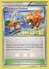Image for Champions Festival - BW95 (Worlds 13) [Top 16] (BW95) - Pokemon
