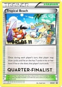 Image for Tropical Beach - BW28 (Worlds 11) [Quarter-Finalist] (BW28) - Pokemon