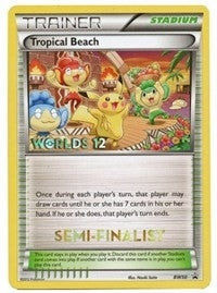 Image for Tropical Beach - BW50 (Worlds 12) [Semi-Finalist] (BW50) - Pokemon